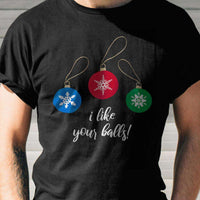 Load image into Gallery viewer, Designs by MyUtopia Shout Out:I Like Your Balls Adult Unisex T-Shirt
