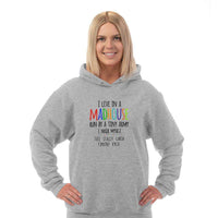 Load image into Gallery viewer, Designs by MyUtopia Shout Out:I Live in a MadHouse Run By a Tiny Army I Made Personalized Adult Hoodie
