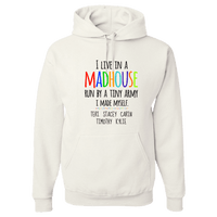 Load image into Gallery viewer, Designs by MyUtopia Shout Out:I Live in a MadHouse Run By a Tiny Army I Made Personalized Adult Hoodie,White / S,Pullover Hoodie
