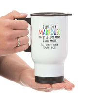 Load image into Gallery viewer, Designs by MyUtopia Shout Out:I Live in a MadHouse Run By a Tiny Army I Made Personalized with Kid&#39;s Names 14 oz Stainless Steel Travel Coffee Mug w. Twist Close Lid
