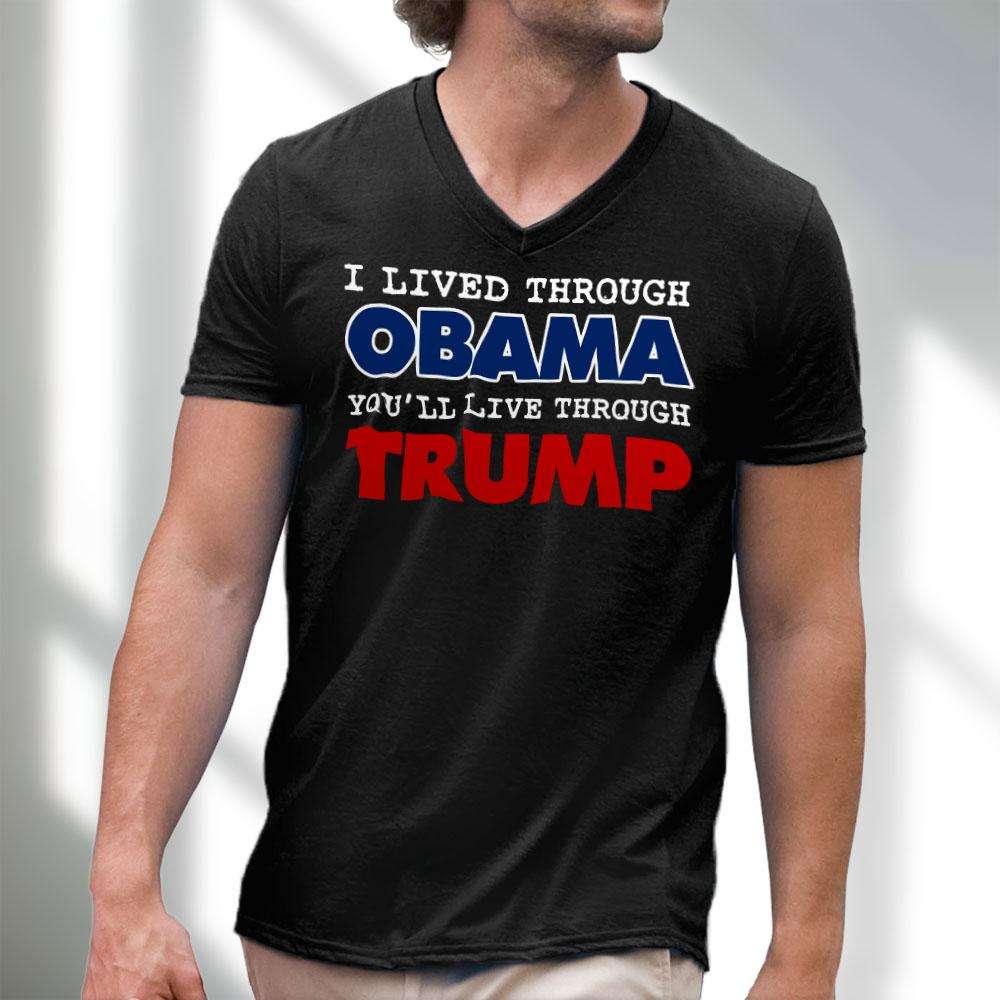 Designs by MyUtopia Shout Out:I Live Through Obama You'll Live Through Trump Men's Printed V-Neck T-Shirt