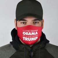 Load image into Gallery viewer, Designs by MyUtopia Shout Out:I Lived Through Obama You&#39;ll Live Through Trump Adult Fabric Face Mask with Elastic Ear Loops
