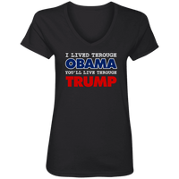 Load image into Gallery viewer, Designs by MyUtopia Shout Out:I Lived Through Obama You&#39;ll Live Through Trump Ladies&#39; V-Neck T-Shirt,S / Black,Ladies T-Shirts
