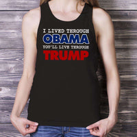 Load image into Gallery viewer, Designs by MyUtopia Shout Out:I Lived Through Obama You&#39;ll Live Through Trump Unisex Tank
