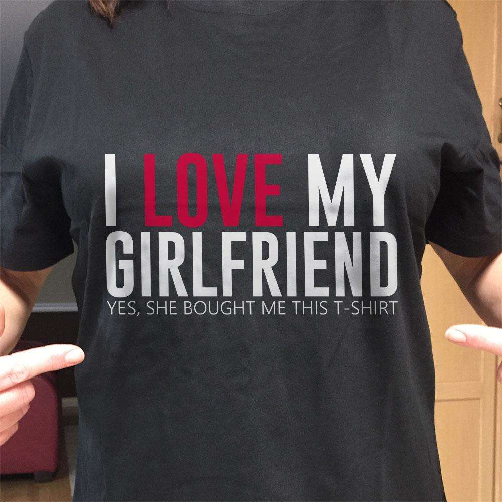 Designs by MyUtopia Shout Out:I Love My Girlfriend Valentines Day Humor Adult Unisex T-Shirt