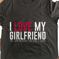 Load image into Gallery viewer, Designs by MyUtopia Shout Out:I Love My Girlfriend Valentines Day Humor Adult Unisex T-Shirt
