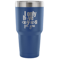 Load image into Gallery viewer, Designs by MyUtopia Shout Out:I Only Have Eyes For You Engraved Insulated Double Wall Steel Tumbler Travel Mug,Blue / 30 Oz,Polar Camel Tumbler
