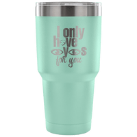 Load image into Gallery viewer, Designs by MyUtopia Shout Out:I Only Have Eyes For You Engraved Insulated Double Wall Steel Tumbler Travel Mug,Teal / 30 Oz,Polar Camel Tumbler
