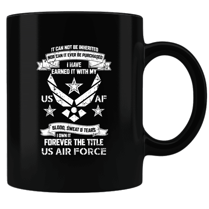 Designs by MyUtopia Shout Out:I Own Forever the Title of Air Force Veteran Ceramic Coffee Mug - Black,Black,Ceramic Coffee Mug