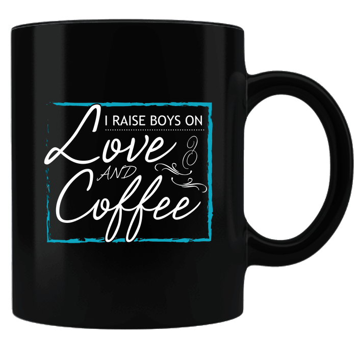 Designs by MyUtopia Shout Out:I Raise Boys On Love and Coffee Black Ceramic Coffee Mug,Black,Ceramic Coffee Mug