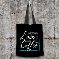 Load image into Gallery viewer, Designs by MyUtopia Shout Out:I Raise Boys On Love and Coffee Fabric Totebag Reusable Shopping Tote
