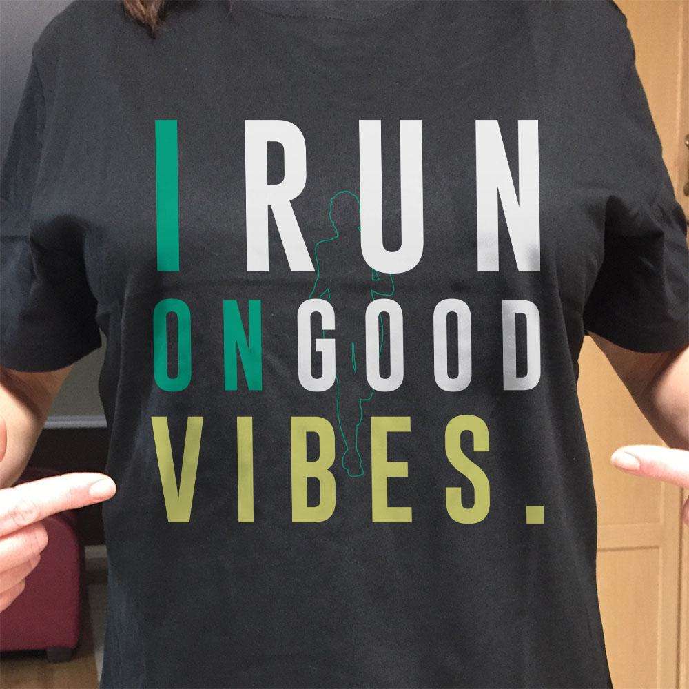Designs by MyUtopia Shout Out:I Run On Good Vibes Adult Unisex T-Shirt