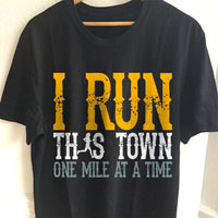 Load image into Gallery viewer, Designs by MyUtopia Shout Out:I Run This Town One Mile At A Time Women T-Shirt
