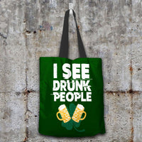 Load image into Gallery viewer, Designs by MyUtopia Shout Out:I See Drunk People Fabric Totebag Reusable Shopping Tote,Dark Green,Reusable Fabric Shopping Tote Bag
