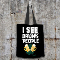 Load image into Gallery viewer, Designs by MyUtopia Shout Out:I See Drunk People Fabric Totebag Reusable Shopping Tote,Black,Reusable Fabric Shopping Tote Bag
