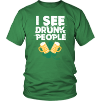 Load image into Gallery viewer, Designs by MyUtopia Shout Out:I See Drunk People T-Shirt,Kelly Green / S,Adult Unisex T-Shirt
