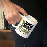 Load image into Gallery viewer, Designs by MyUtopia Shout Out:I Served, I Sacrificed and Regret Nothing- Veteran Ceramic Coffee Mugs
