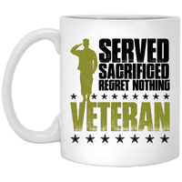 Load image into Gallery viewer, Designs by MyUtopia Shout Out:I Served, I Sacrificed and Regret Nothing- Veteran Ceramic Coffee Mugs,11 oz / White,Ceramic Coffee Mug
