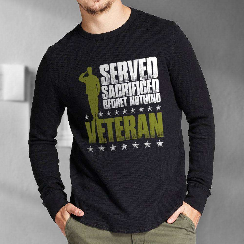 Designs by MyUtopia Shout Out:I Served, I Sacrificed and Regret Nothing- Veteran Long Sleeve Ultra Cotton T-Shirt