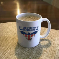 Load image into Gallery viewer, Designs by MyUtopia Shout Out:I Stand Behind Those Who Stand For Me White Ceramic Coffee Mug,11oz / White,Ceramic Coffee Mug
