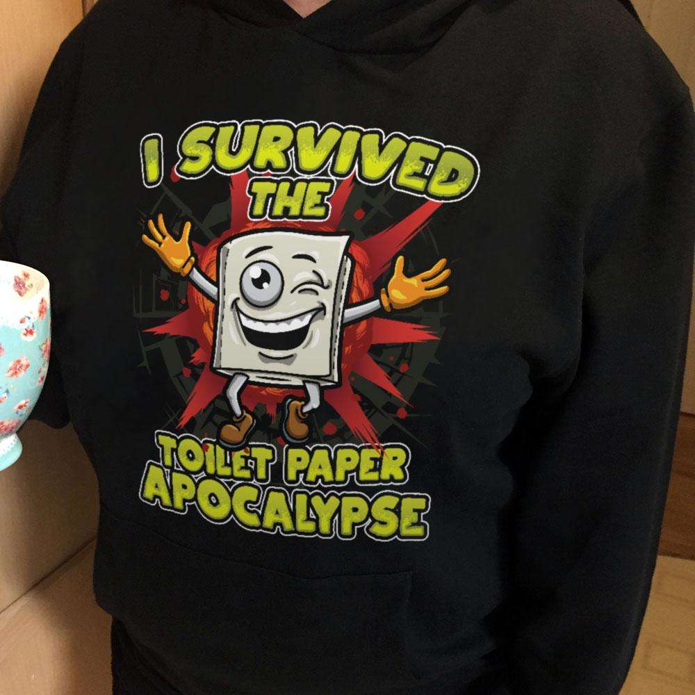 Designs by MyUtopia Shout Out:I Survived The Toilet Paper Apocalypse Adult Pullover Hoodie