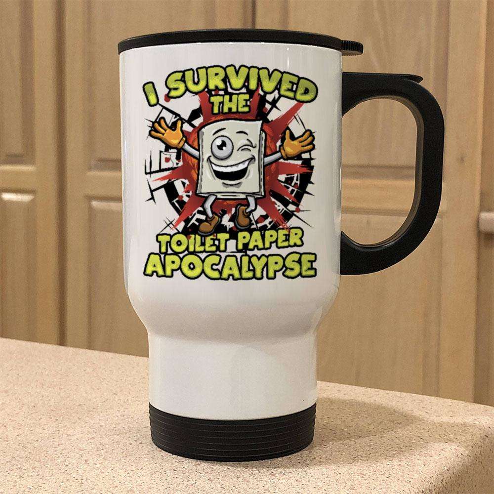 Designs by MyUtopia Shout Out:I Survived The Toilet Paper Apocalypse Travel Mug