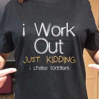 Load image into Gallery viewer, Designs by MyUtopia Shout Out:I Work Out... I Chase Toddlers Adult Unisex Cotton Short Sleeve T-Shirt
