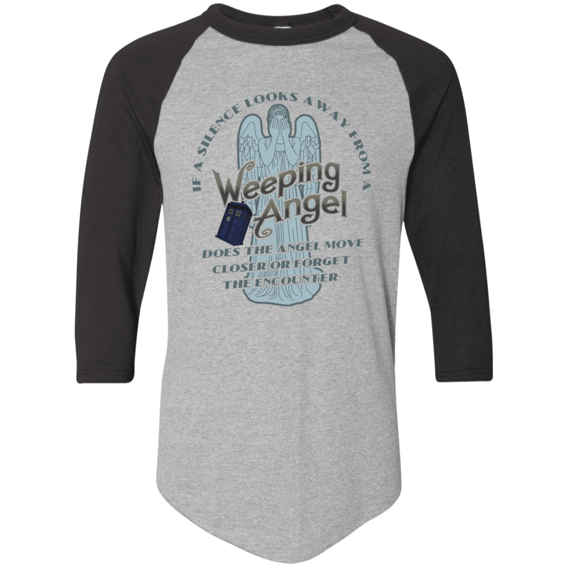 Designs by MyUtopia Shout Out:If a Silence Looks away from a Weeping Angel... 3/4 Length Sleeve Color block Raglan Jersey T-Shirt,Athletic Heather/Black / S,Adult Unisex T-Shirt