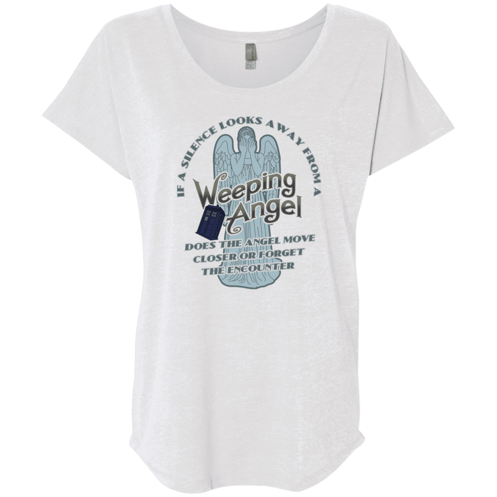 Designs by MyUtopia Shout Out:If a Silence Looks away from a Weeping Angel... Ladies' Triblend Dolman Shirt,X-Small / Heather White,Ladies T-Shirts