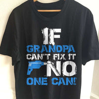 Load image into Gallery viewer, Designs by MyUtopia Shout Out:If Grandpa Can&#39;t, No One Can Adult Unisex Cotton Short Sleeve T-Shirt,S / Black,Adult Unisex T-Shirt
