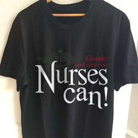 Load image into Gallery viewer, Designs by MyUtopia Shout Out:If Laughter Can&#39;t Cure You, Nurse Can Adult Unisex Black T-Shirt,S / Black,Adult Unisex T-Shirt
