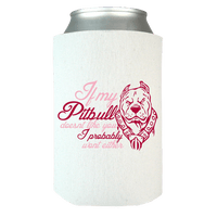 Load image into Gallery viewer, Designs by MyUtopia Shout Out:If My Pitbull Doesn&#39;t Like You I Probably Won&#39;t Either Can Wrap,White / OS,Can Wrap
