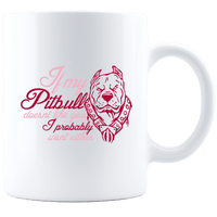Load image into Gallery viewer, Designs by MyUtopia Shout Out:If My Pitbull Doesn&#39;t Like You I Probably Won&#39;t Either Ceramic White Coffee Mug,11oz / White,Ceramic Coffee Mug

