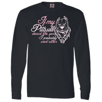Load image into Gallery viewer, Designs by MyUtopia Shout Out:If My Pitbull Doesn&#39;t Like You I Probably Won&#39;t Either Ladies Long Sleeve Tee,Black / S,Ladies T-Shirts
