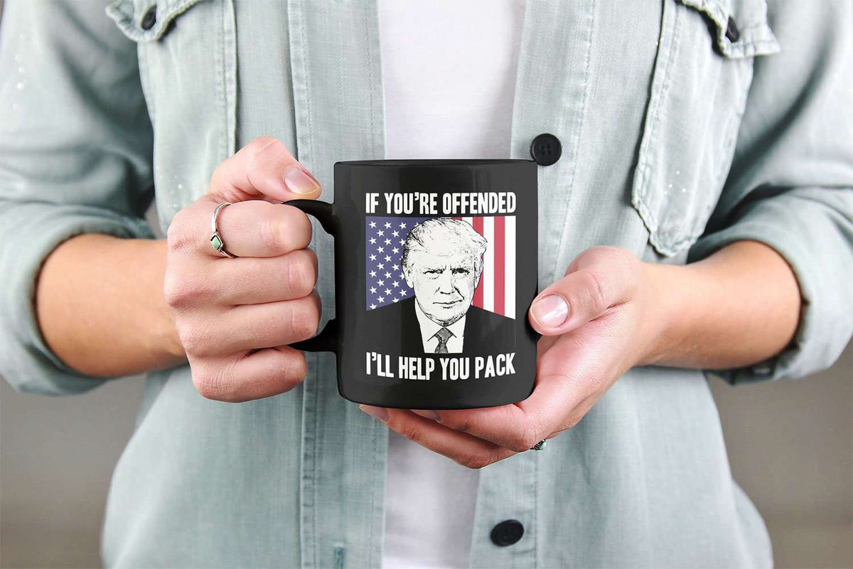Designs by MyUtopia Shout Out:If You're Offended I'll Help You Pack Trump Humor Ceramic Coffee Mug