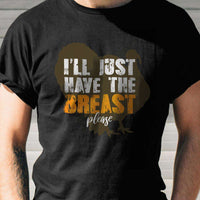 Load image into Gallery viewer, Designs by MyUtopia Shout Out:I&#39;ll Just Have The Breast Please Adult Unisex Cotton Short Sleeve T-Shirt
