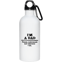 Load image into Gallery viewer, Designs by MyUtopia Shout Out:I&#39;m A Dad  20 oz. Stainless Steel Water Bottle
