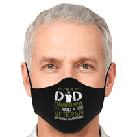 Load image into Gallery viewer, Designs by MyUtopia Shout Out:I&#39;m a Dad, Grandpa and a Veteran Nothing Scares Me Fitted Mask w. Adjustable Ear Loops
