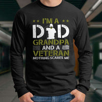 Load image into Gallery viewer, Designs by MyUtopia Shout Out:I&#39;m a Dad, Grandpa and a Veteran Nothing Scares Me Long Sleeve Ultra Cotton T-Shirt
