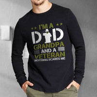 Load image into Gallery viewer, Designs by MyUtopia Shout Out:I&#39;m a Dad, Grandpa and a Veteran Nothing Scares Me Long Sleeve Ultra Cotton T-Shirt
