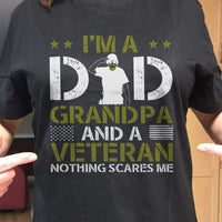 Load image into Gallery viewer, Designs by MyUtopia Shout Out:I&#39;m a Dad, Grandpa and a Veteran Nothing Scares Me Unisex Cotton Short Sleeve T-Shirt
