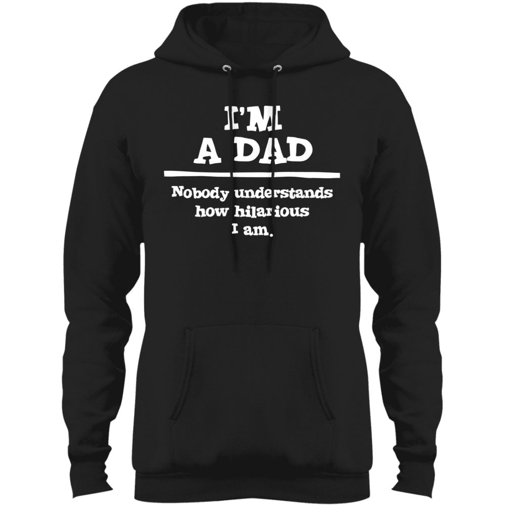 Designs by MyUtopia Shout Out:'I'm A Dad. Nobody understands how hilarious I am Core Fleece Pullover Hoodie,Jet Black / S,Sweatshirts