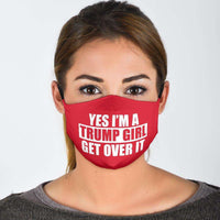Load image into Gallery viewer, Designs by MyUtopia Shout Out:I&#39;m A Trump Girl Get Over It Humor Adult Fabric Face Mask with Elastic Ear Loops
