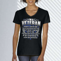 Load image into Gallery viewer, Designs by MyUtopia Shout Out:I&#39;m A Veteran Don&#39;t Mess With Me Ladies&#39; V-Neck T-Shirt

