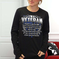 Load image into Gallery viewer, Designs by MyUtopia Shout Out:I&#39;m A Veteran Don&#39;t Mess With Me Long Sleeve Ultra Cotton T-Shirt
