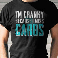 Load image into Gallery viewer, Designs by MyUtopia Shout Out:I&#39;m Cranky Because I Miss Carbs Adult Unisex T-Shirt
