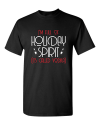 Load image into Gallery viewer, Designs by MyUtopia Shout Out:I&#39;m Full of Holiday Spirit Adult Unisex T-Shirt,S / Black,Adult Unisex T-Shirt

