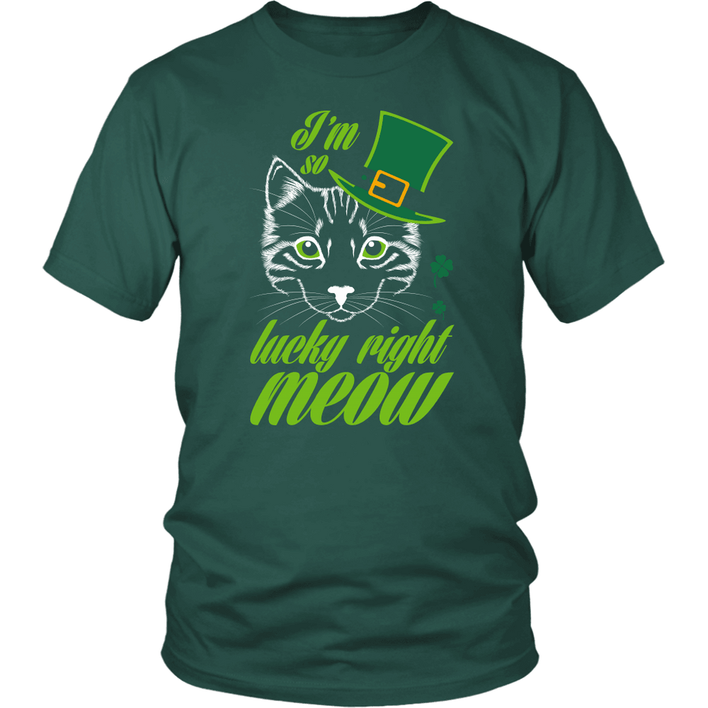 Designs by MyUtopia Shout Out:I'm So Lucky Right Meow T-Shirt,Dark Green / S,Adult Unisex T-Shirt