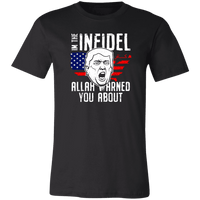 Load image into Gallery viewer, Designs by MyUtopia Shout Out:I&#39;m The Infidel Allah Warned You About Trump Face Unisex Jersey Short-Sleeve T-Shirt,X-Small / Black,Adult Unisex T-Shirt
