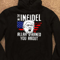 Load image into Gallery viewer, Designs by MyUtopia Shout Out:I&#39;m The Infidel Allah Warned You About Trump Humor Core Fleece Pullover Hoodie
